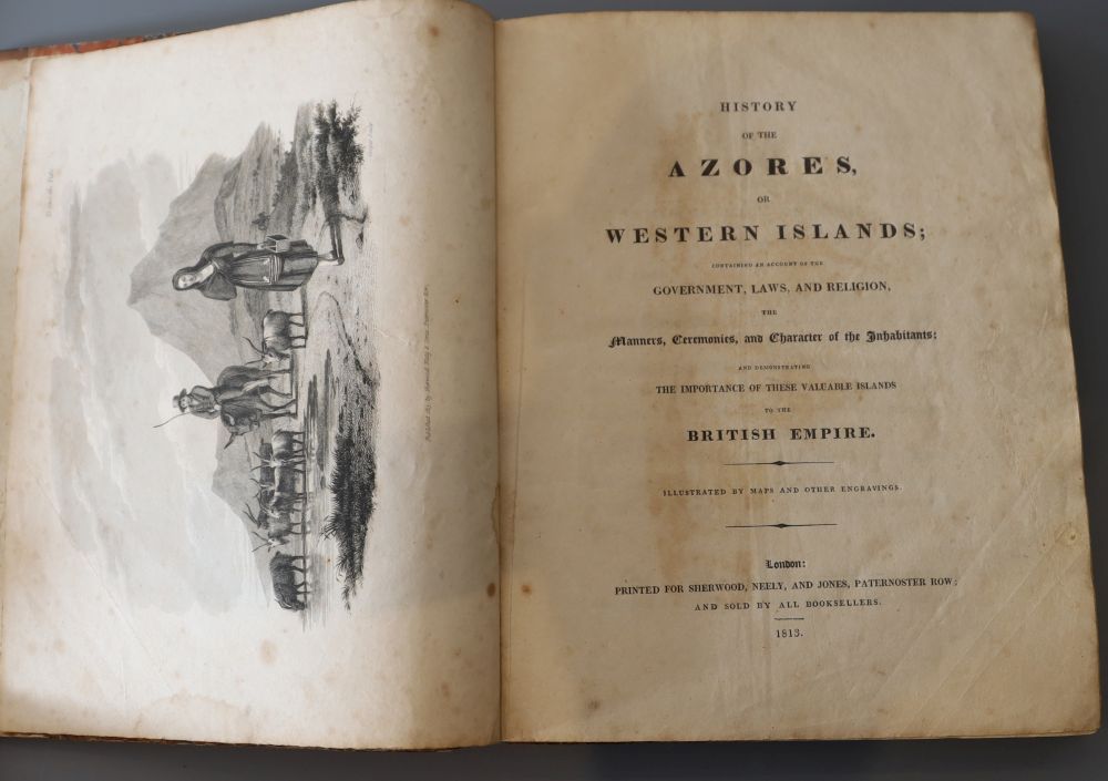 Ashe, Thomas 1770-1835 - History of the Azores, or Western Islands, quarto, half calf, with engraved frontis, 3 maps (2 folding) and 4